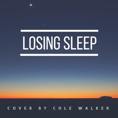 Losing Sleep-Chris Young (Cover By Cole Walker)
