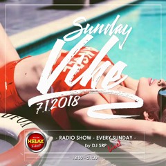 SUNDAY VIBE 7.1.2018 - RADIO SHOW (HELAX 93,7FM)