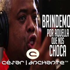 Los 4 ft. Yambele - Brindemos X Ella (CésarAnchante™ & Kapital'17)