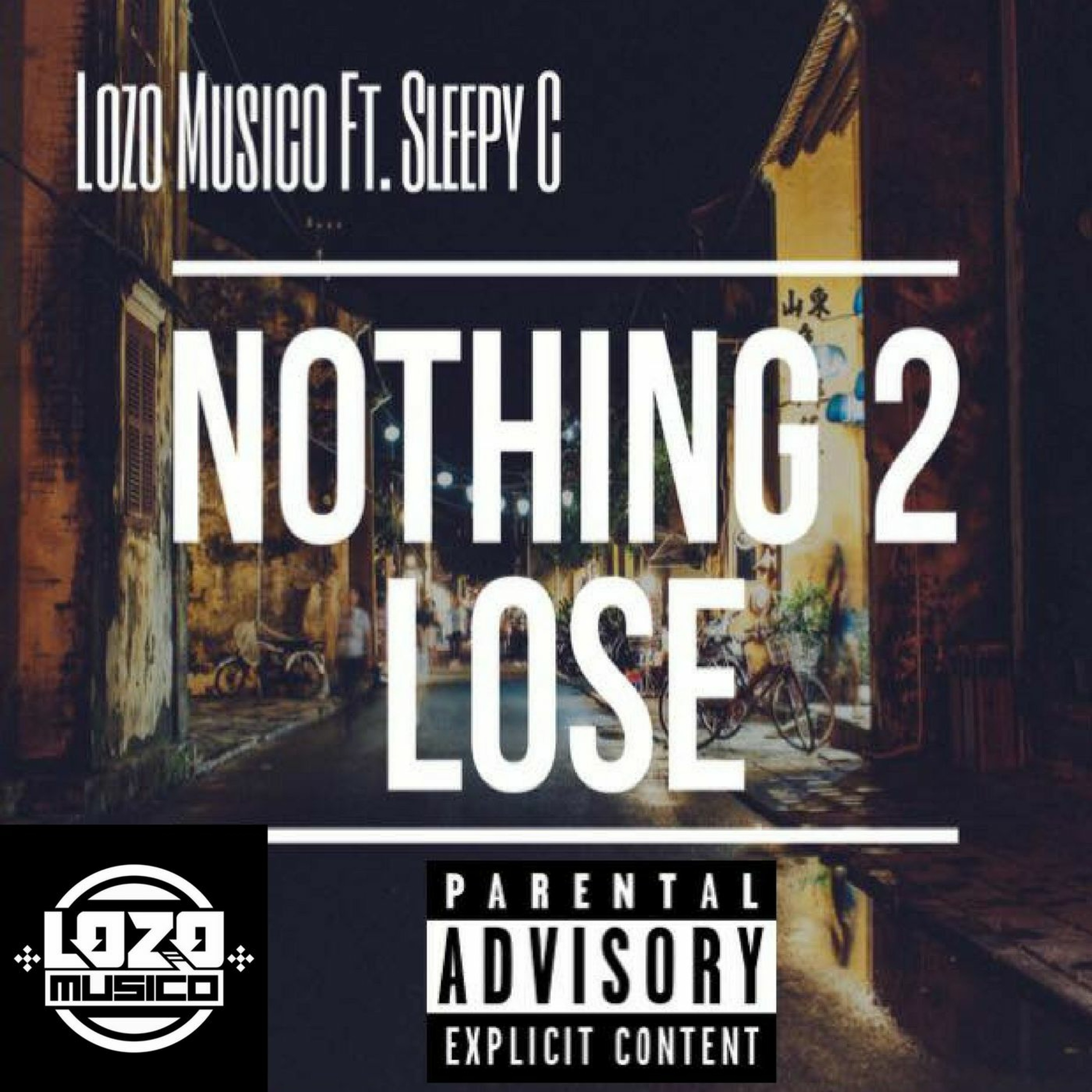 Lozo Musico- Nothing 2 Lose Ft. Sleepy C episode artwork
