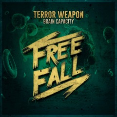 Terror Weapon - Brain Capacity (Radio Edit)