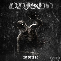 POISON - Agonize EP - Teaser (OUT NOW)