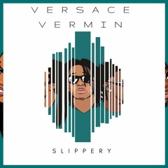 [FREE] Slippery (Prod. By Versace Vermin)