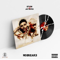 NO BREAKS Ft. JAY CRITCH (Prod. NAVI BEATS)