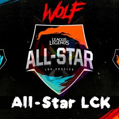 WolF - All-Star LCK