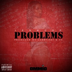 Problems Prod By LarryJayy x 89