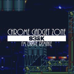 Chrome Gadget Zone (FM Drive + SPSG Remake)