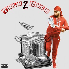 Np - Talk 2 Much