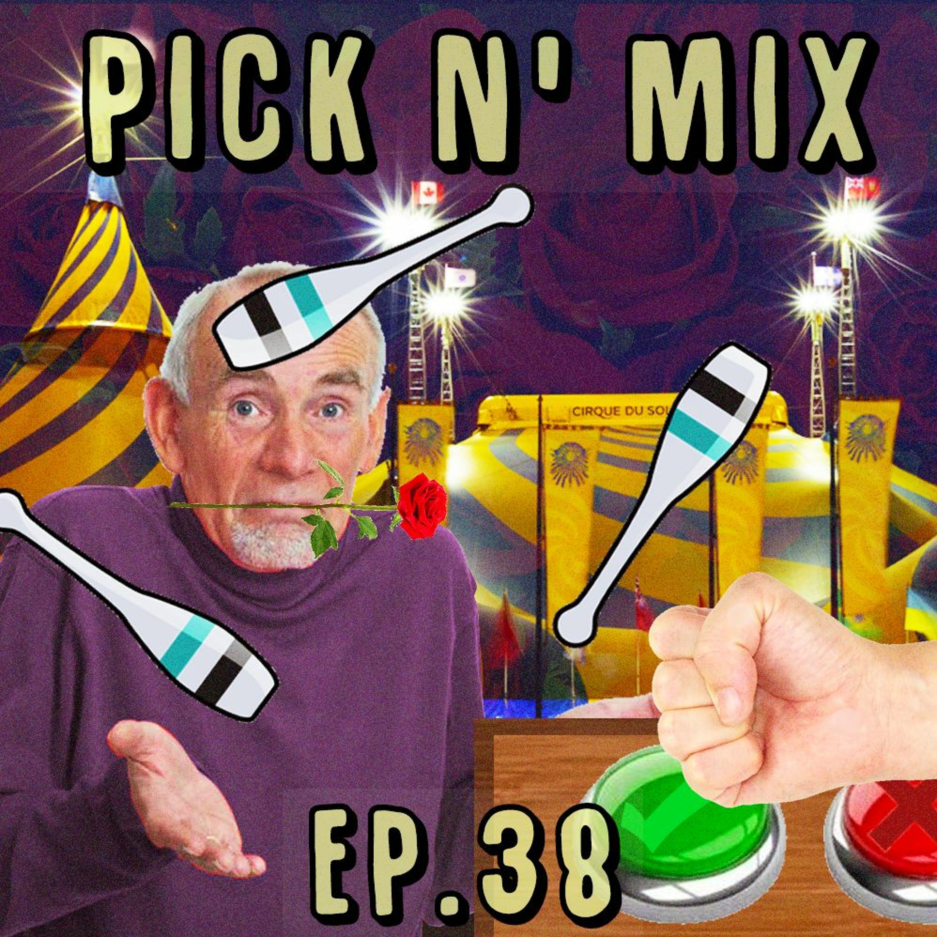 Episode 38 - Cirque d'Amour episode artwork