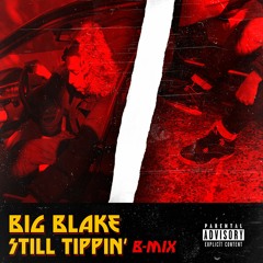 Still Tippin BMIX