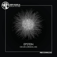 FREE DL: Epstein - Oscura (Original Mix)