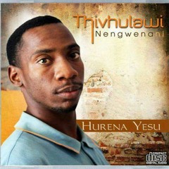 Thivhulawi Nengwenani "Hurena Yesu"