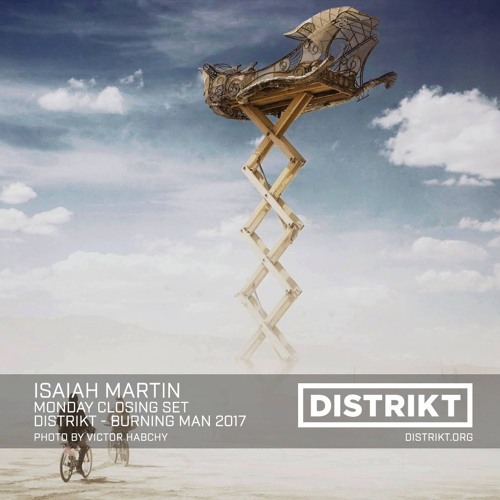 Isaiah Martin - DISTRIKT Music - Episode 168