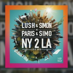 Lush & Simon X Paris & Simo - NY 2 LA (Leveki Bootleg)