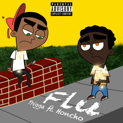 Flu - Ots Trigga Feat. Honcho