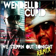 Wendell B - We Stepping Out Ta Night