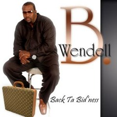 Wendell B - This Is for My People in the Back Feat. Deveaon Bady