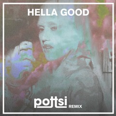 Hella Good (Pottsi Remix) - No Doubt (Gwen Stefani)