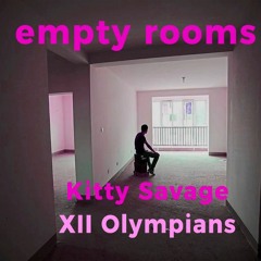 Empty Rooms >>KITTY SAVAGE<< x XII OLYMPIANS