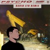 Post Malone Feat Ty Dolla ign - Psycho David Lyn Remix Post Malone Feat Ty Dolla ign - Psycho David Lyn Remix