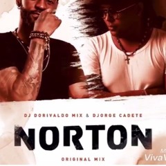 Norton ( Original Mix )Dj Dorivaldo Mix & Dj Djorje Cadete