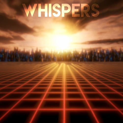 Whispers
