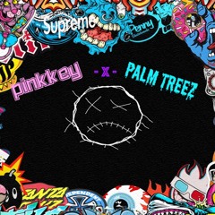 "Trustin&Bustin" - PinkKey x Palm Treez (Prod. 9ine x Cloud Beats)