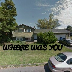 Tra Tra X 1704RichieeWest - Where Was You (Prod. ｇｒ8ｆｕｌｌｙ 🌚ｔｏｎｙ)