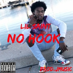 Lil Saint - No Hook