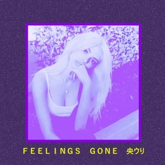 Feelings Gone