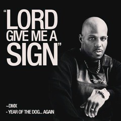 Dmx - Lord Give Me A Sign (eXaDiCt Apocalypse Remix)