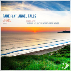 Fade feat Angel Falls - Space (Aeon Waves Remix)