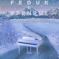Feduk x #PRNRML - Хлопья Летят Наверх (Bootleg Free DL)