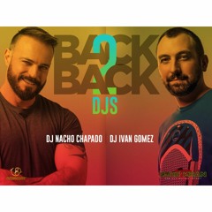 Ivan Gomez & Nacho Chapado (Back2Back) Special Promo Set Songkran12 gCircuit (Bangkok) 2018