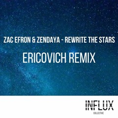 Zac Efron & Zendaya - Rewrite The Stars (Ericovich Remix) [FREE DOWNLOAD]