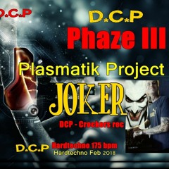 Plasmatik Project Phaze III with Joker Hardtechno schranz Magic set
