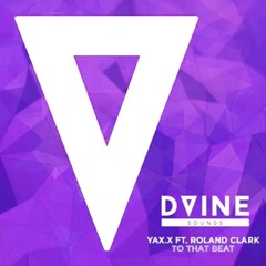 To That Beat Ft. Roland Clark