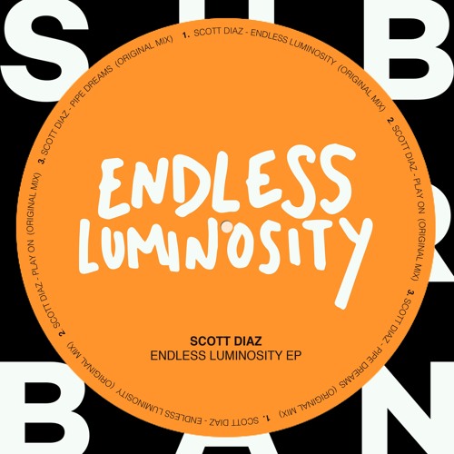 Scott Diaz - Endless Luminosity (Original Mix)