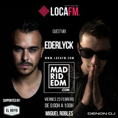 MIGUEL ROBLES - MADRID EDM #215 | Guest Mix: Ederlyck
