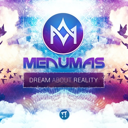 Menumas Dream About Reality By Menumas On Soundcloud Hear The World S Sounds menumas dream about reality by