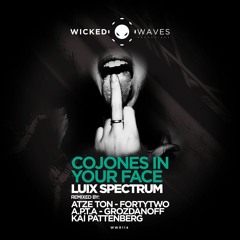 Luix Spectrum - Cojones In Your Face (FortyTwo Remix) [Wicked Waves Recordings]