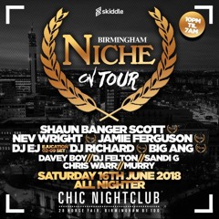 Niche @ Chic Nightclub (saturday 16th june 2018) Promo Mix (Free Download)