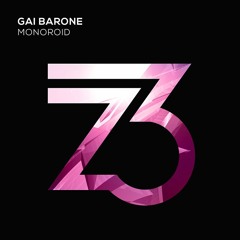 Gai Barone - Monoroid (Out Now)