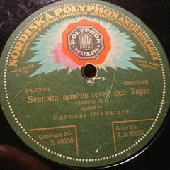 Svenska Armens Revelj Och Taplo - Harmoni - Orkestern 1925