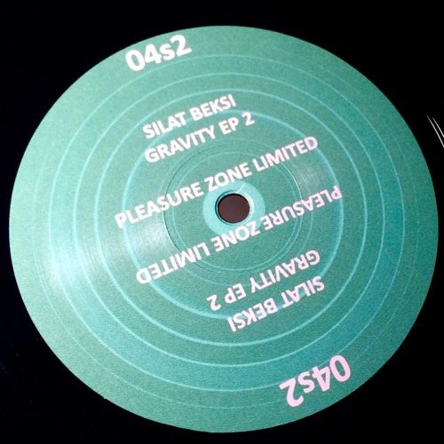 PLZ04S.2 - Silat Beksi - Gravity EP 2 (PLEASURE ZONE)