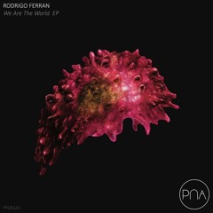 Rodrigo Ferran - We Are The World (Original Mix)