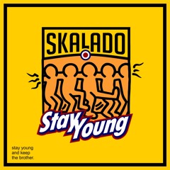 Skalado - Stay Young