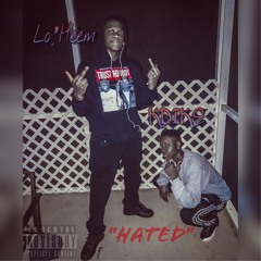 Lo'Heem X KDIKE - Hated