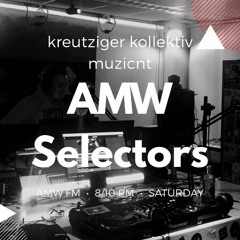 AMW.fm | b2b Kreutziger | 17-02-2018