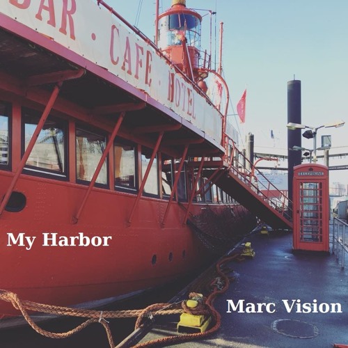 Marc Vision - My Harbor Mix